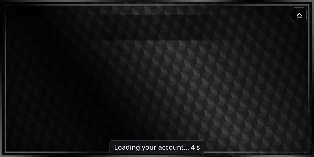 The HUD while it starts: the empty themed panel with “Loading your account… 4 s” in a box at the bottom