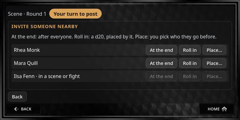 Inviting once the scene is going: each nearby person with At the end, Roll in and Place…, and someone already in a fight greyed out