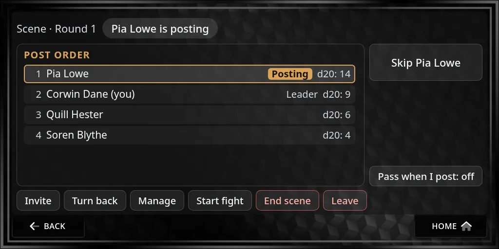 A rolled scene for the leader: Scene · Round 1, Pia Lowe is posting, the post order with each d20 roll, Skip Pia Lowe, Pass when I post: off, and Invite, Turn back, Manage, Start fight, End scene and Leave