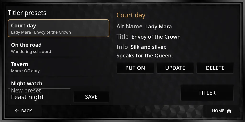 The Titler page’s Presets: saved looks listed on the left with a box to name a new one, and the picked one on the right with Put on, Update and Delete